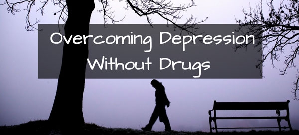 overcoming depression without drugs