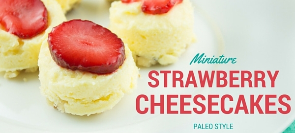 mini strawberry cheesecakes